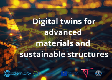 Digital twins for advanced materials and sustainable structures